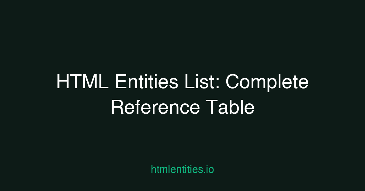 Article illustration: HTML Entities List: Complete Reference Table
